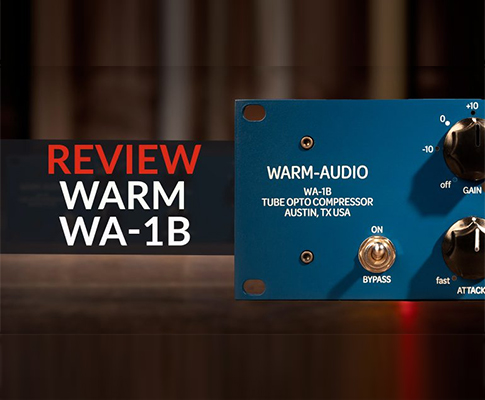 Warm Audio WA-1B 专家测评