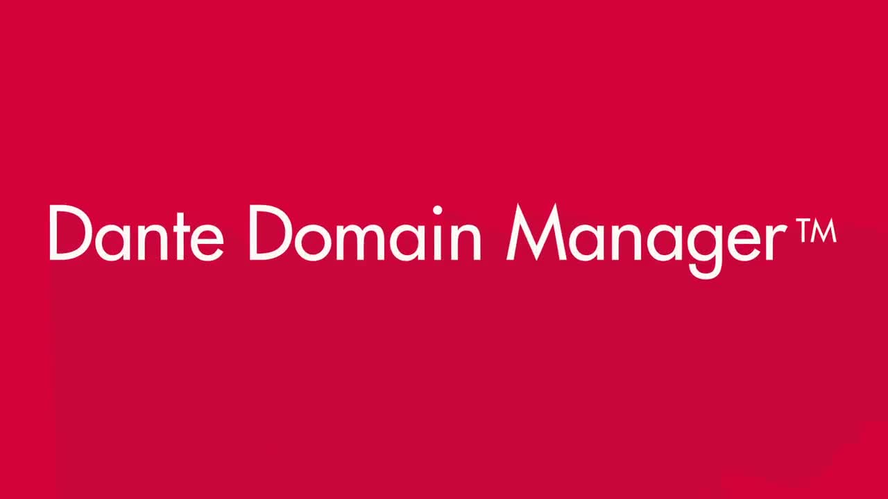 Dante Domain Manager 概述